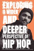 Exploring A Wider and Deeper Perspective of Hip Hop