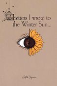 Letters I wrote to the Winter Sun