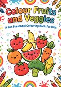 Colour Fruits And Veggies
