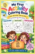 MY FIRST ACTIVITY COLORING BOOK