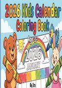 2026 Kids Calendar Coloring Book
