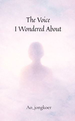 The Voice I Wondered About