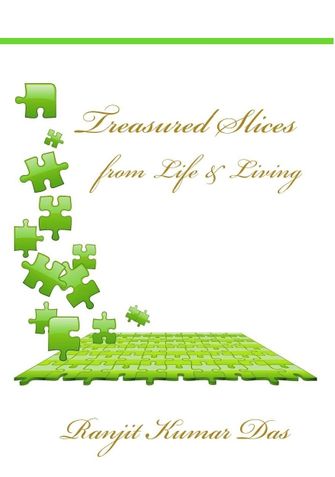 Treasured Slices From Life & Living