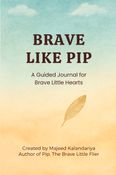 Brave Like Pip