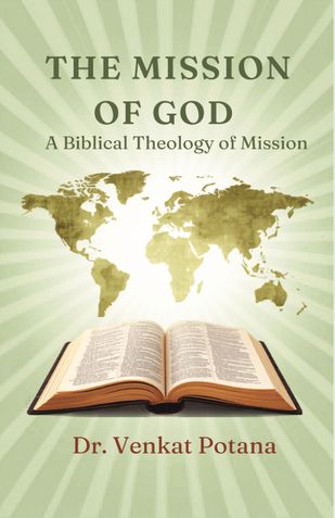 The Mission of God: A Biblical Theology of Mission
