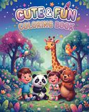 Cute & Fun Coloring Book for All Ages