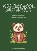 KIDS FACT BOOK - WILD ANIMALS