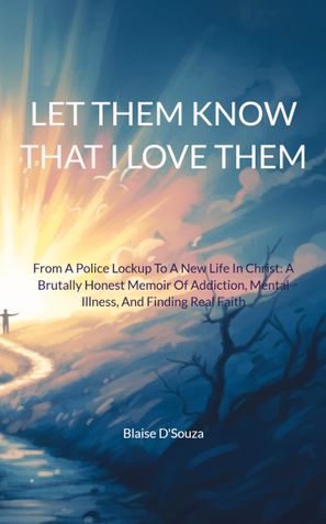 Let Them Know I Love Them