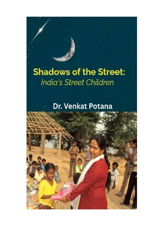 Shadows of the Street: India's Street Children, Vol-1