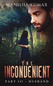 The Inconvenient - Part III