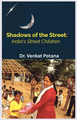 Shadows Of The Street: India's Street Children Vol-1