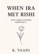 When Ira Met Rishi