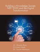 Building a Knowledge Society: NEP- 2020  and the Digital Transformation
