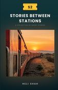 S2: Stories Between Stations