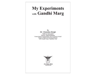 My Experiments With Gandhi Marg