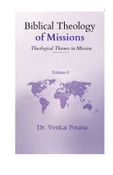 Biblical Theology of Missions: Theological Themes in Mission, Volume-6