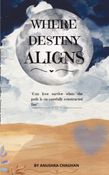 Where Destiny aligns