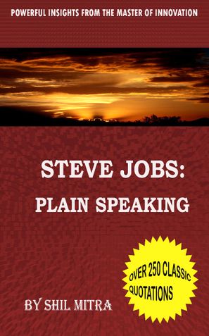 Steve Jobs: Plain Speaking
