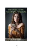 Social Media Security: Protecting Your Digital Life