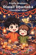 Firefly Brothers: Diwali Dhamaka – Coloring Book