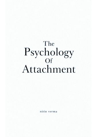 The psychology of attachment