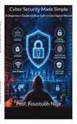 Cyber Security Made Simple