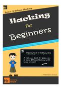 Hacking For Beginners - a beginners guide for learning hacking (Original)
