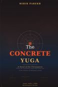 The Concrete Yuga