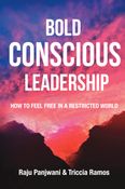 Bold Conscious Leadership