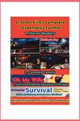 6, Short Films (Complete Screenplay Format)