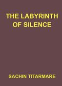 THE LABYRINTH OF SILENCE