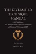THE DIVERSIFIED TECHNIQUE MANUAL 2027 Edition