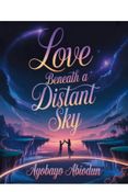 Love Beneath a Distant Sky