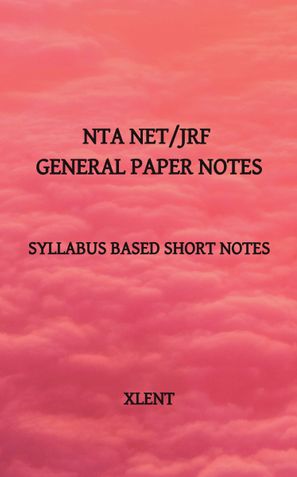 NTA NET/JRF GENERAL PAPER NOTES
