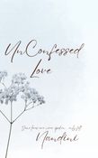 UnConfessed Love