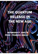 THE QUANTUM RELEASE IN THE NEW AGE