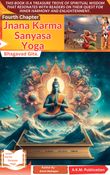 Bhagavad Gita's Jnana Karma Sanyasa Yoga"