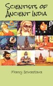 Scientists of Ancient India