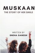 Muskaan-The Story of her Smile