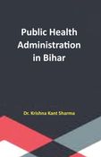 Public Health Administration in Bihar