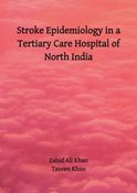 Stroke Epidemiology in a Tertiary Care Hospital of North India