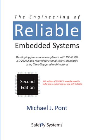 The Engineering of Reliable Embedded Systems