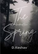 The Spring: An Abandoned Love