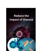 Reduce the Impact of Disease