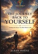 REconnect Volume – 1 The Journey Back to Yourself Finding the Person You Were Meant to Be