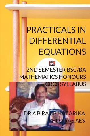 PRACTICALS IN DIFFERENTIAL EQUATIONS