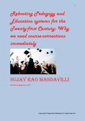 Rebooting Pedagogy and  Education systems for the  Twenty-first Century: Why  we need course-corrections immediately