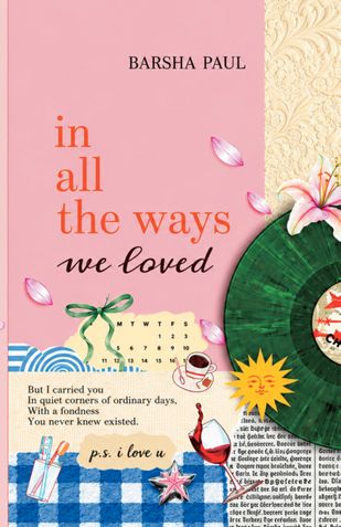 in all the ways we loved