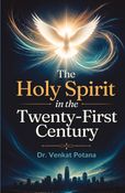 The Holy Spirit in the Twenty-First Century