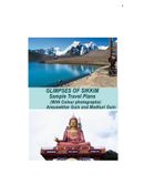 Glimpses of Sikkim Visit: Sample Travel Itinerary (ebook)